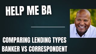 Understanding Lender Types  Depository vs  Direct vs  Correspondent