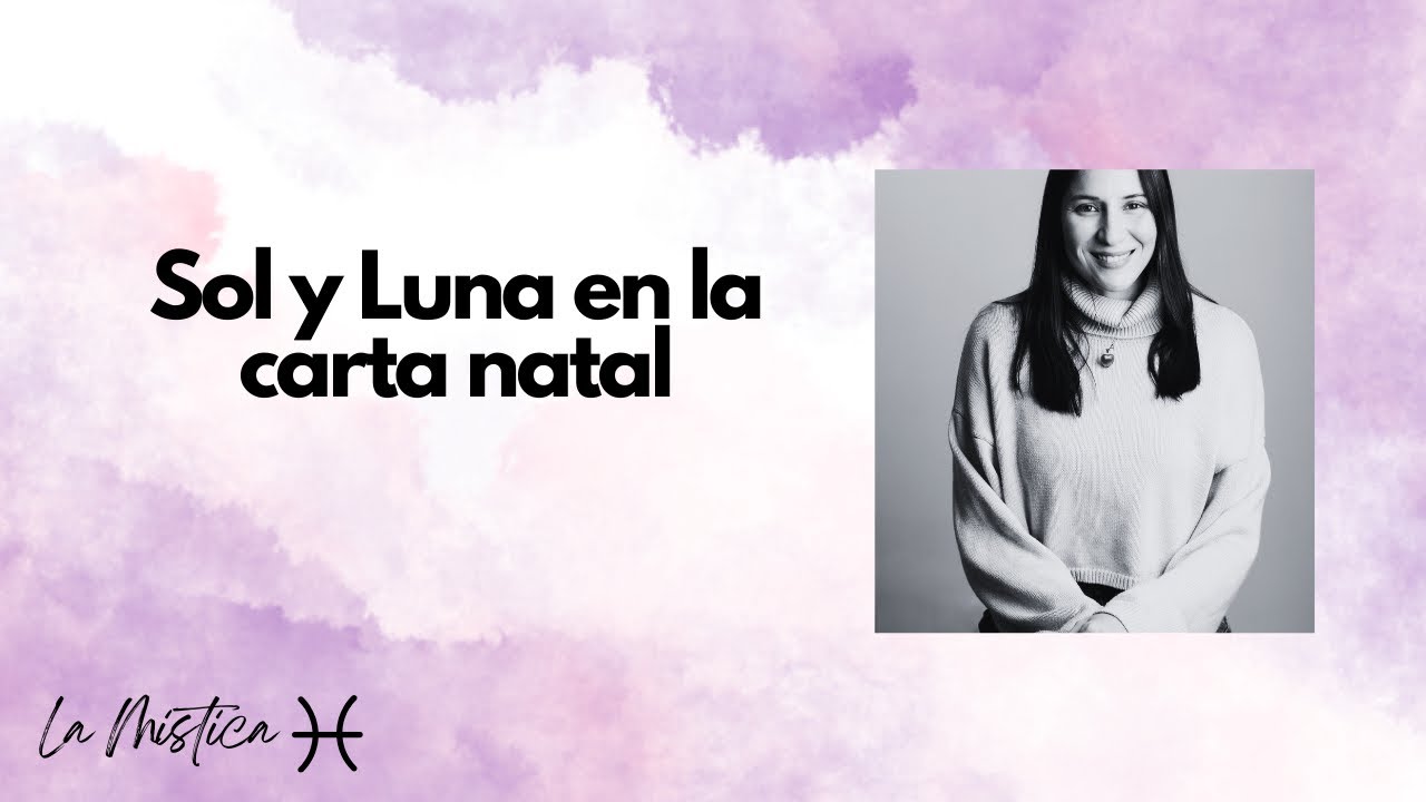 Sol y luna en la carta natal🌙 - YouTube