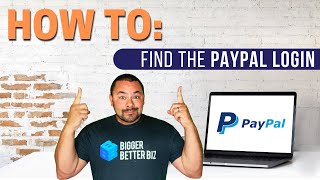 How To Find The Pay Pal Login | PayPal Login Tutorial with Bryan Caplan