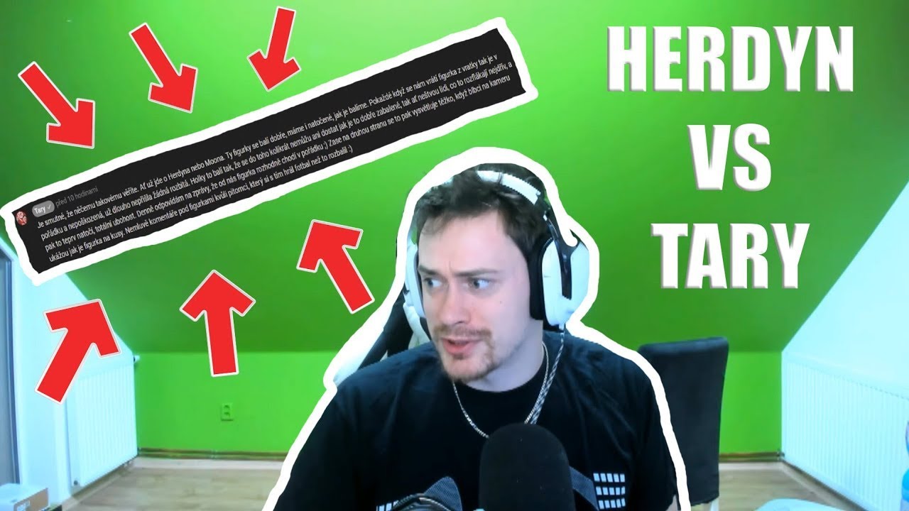 HERDYN VS TARY -  HERDYN REAGUJE NA TARYHO VYJÁDŘENÍ K FIGURKÁM A NA TARY CAMP !! [REUPLOAD]