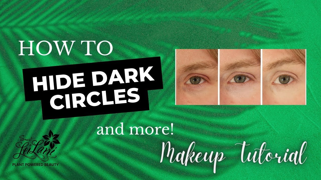 How To Cover Dark Circles With Clean Beauty from Sweet