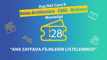 #28 Movie Api - AspNet Core 9.0 Onion Architecture - Ana Sayfada Filmlerin Listelenmesi