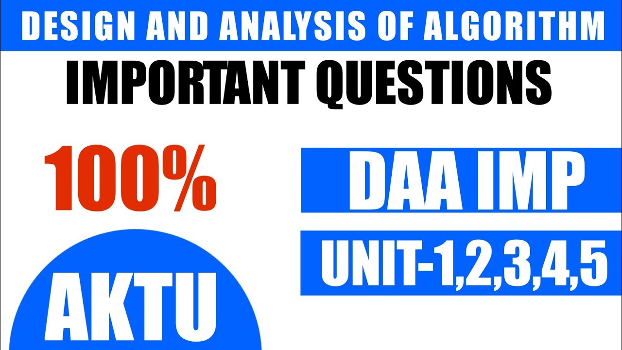 Design and Analysis of algorithm aktu important questions | DAA aktu ...