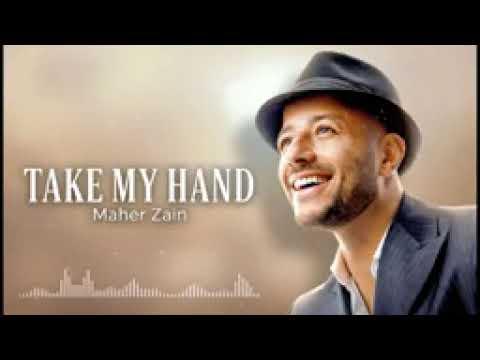 Maher Zain Take My Hand Official Lyrics Video 2026 