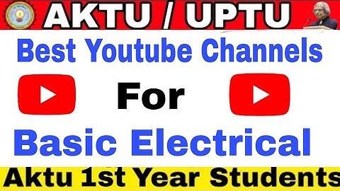 Best youtube channels for Basic Electrical Engineering | Best channel for Btech 1st year students