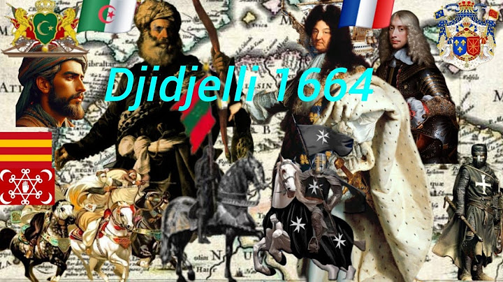 L'expédition de Djidjelli (ou Jijel) en Algérie🇩🇿 en 1664  de Louis XIV le  roi de France🇫🇷