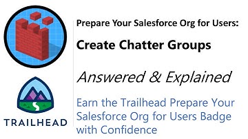 Create Chatter Groups | Trailhead | Answered and Explained