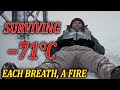 Surviving -96°F: Each Breath, A Fire