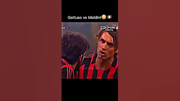 Gattuso vs Maldini 🇮🇹