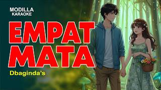 Empat Mata (karaoke) - Dbagindas