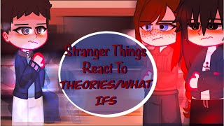 ºSTRANGER THINGS REACT TO THEORIES & WHAT IFSº||ST SPOILERS||