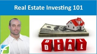 Real Estate Investing 101