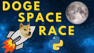 Doge to the Moon! - Space Race Python Pygame Tutorial