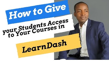 How to give Your Students access to your online courses using Learndash2