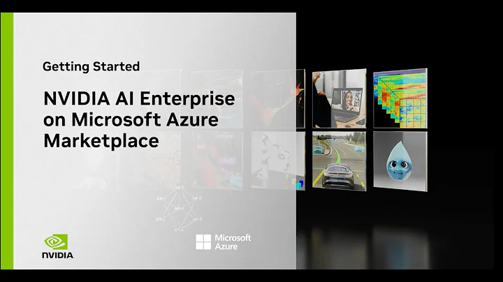 Getting Started: NVIDIA AI Enterprise on Microsoft Azure Marketplace