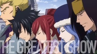 The Greatest Show || Fairy Tail [Grand Magic Games] [AMV]