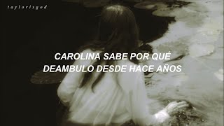 Carolina – Taylor Swift [sub. español]