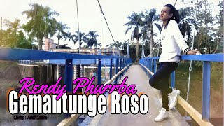 GEMANTUNGE ROSO - RENDY PHURRBA - [ akustik ]