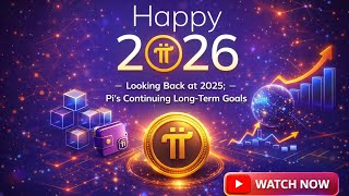 Pi Network 2025 Recap: Open Network, Real-World Utility & Ecosystem Growth