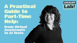 A Practical Guide to Part-Time Help: From Virtual Assistants to AI Tools