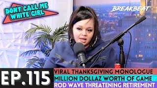 DCMWG Talks Thanksgiving Monologue, Million Dollaz Worth Of Game Reunion, Rod Wave, Lauryn Hill