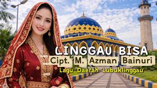 Download lagu Linggau Bisa - Cipt M. Azman Bainuri || Cover by LINGGAU Kreasi