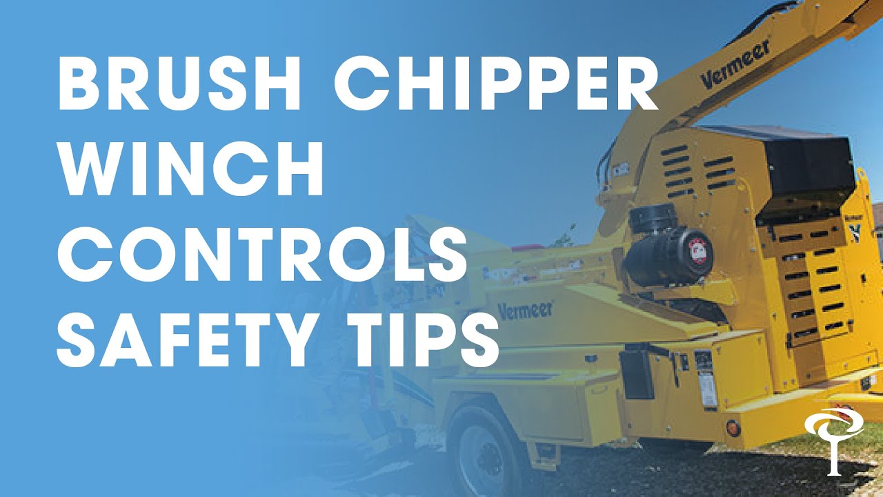 Brush Chipper Winch Controls Safety Tips The Tree Care Industry
