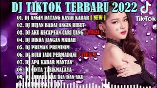 DJ ANGIN DATANG KASIH KABAR X HUJAN BADAI ANGIN RIBUT | REMIX VIRAL TIKTOK FULL ALBUM TERBARU 2022