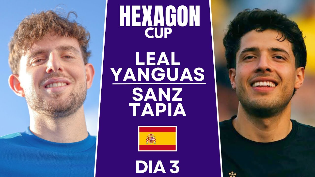 CRAZY END TO THE MATCH | Leal/Yanguas VS Sanz/Tapia | HEXAGON CUP 2026