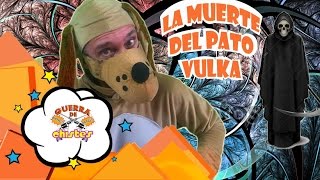 Perro Guarumo | La muerte del Pato Vulka