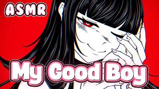 My good boy | Honey Mommy Yandere Girlfriend Asmr Roleplay F4M