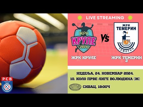 10. коло ПРЛ "Војводина" (Ж): ЖРК Круле (Сивац) - ЖРК Темерин 2 (Темерин)