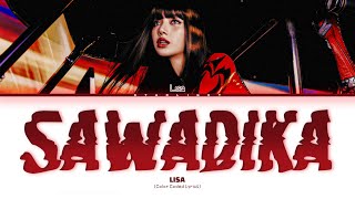 LISA 'SaWaDiKa' (Color Coded Lyrics)