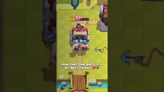 How That Gurl Stole My Best Freind  clashroyale