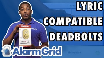 Z-Wave Deadbolts that Work w/ the Lyric Alarm System
