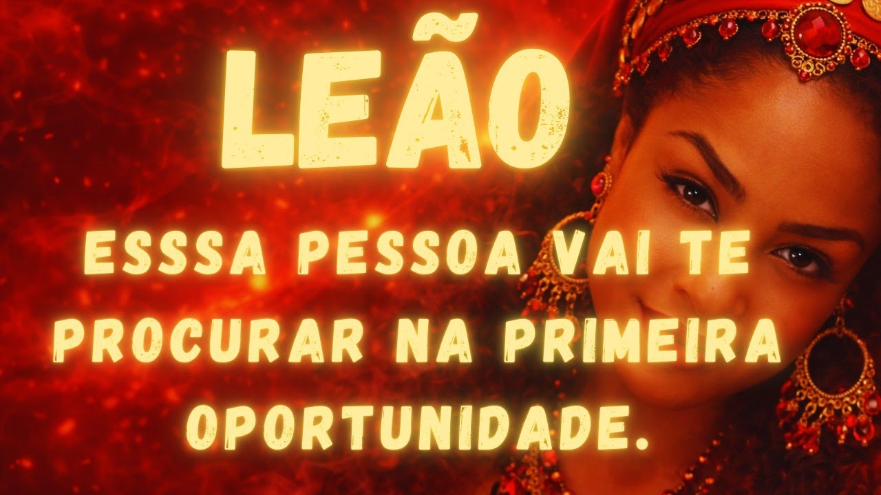 LEÃO AMOR 💞 NEM O TEMPO FEZ ESSA PESSOA TE ESQUECER. SENTE SAUDADES DE VOCÊ. TAROT