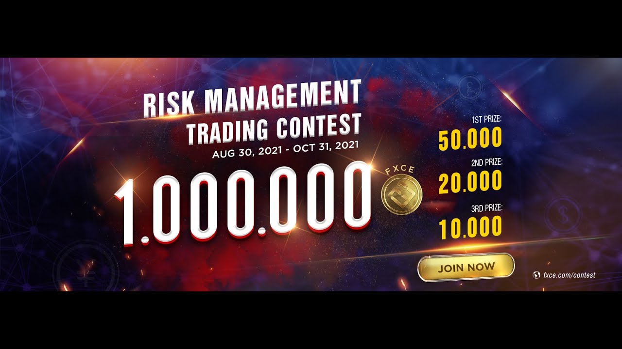 FXCE RISK MANAGEMENT TRADING CONTEST