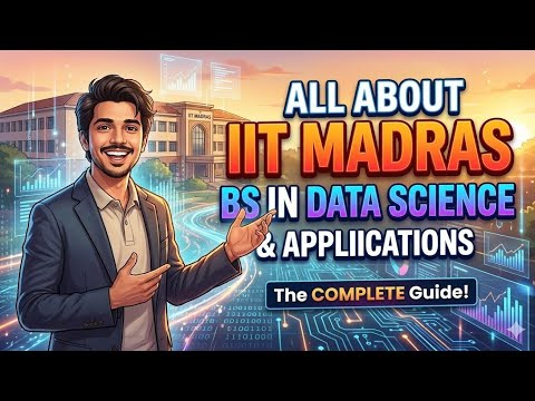 All About IIT Madras Bs In Data Science And Application Degree - YouTube