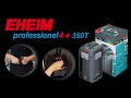 Eheim professionel 4 350t  installation