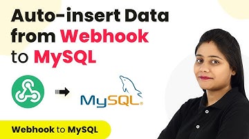 How to Connect Webhooks to MySQL - Automatically Insert Data from Webhook to MySQL Database