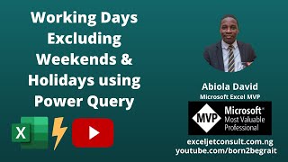 #excel: working days excluding weekends and holidays in excel using power query