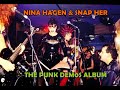 NINA HAGEN SNAP HER THE PUNK DEMOS LP 1995 Full Unreleased Album Ninahagen