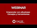 Emprender con eBusiness: Consejos y herramientas