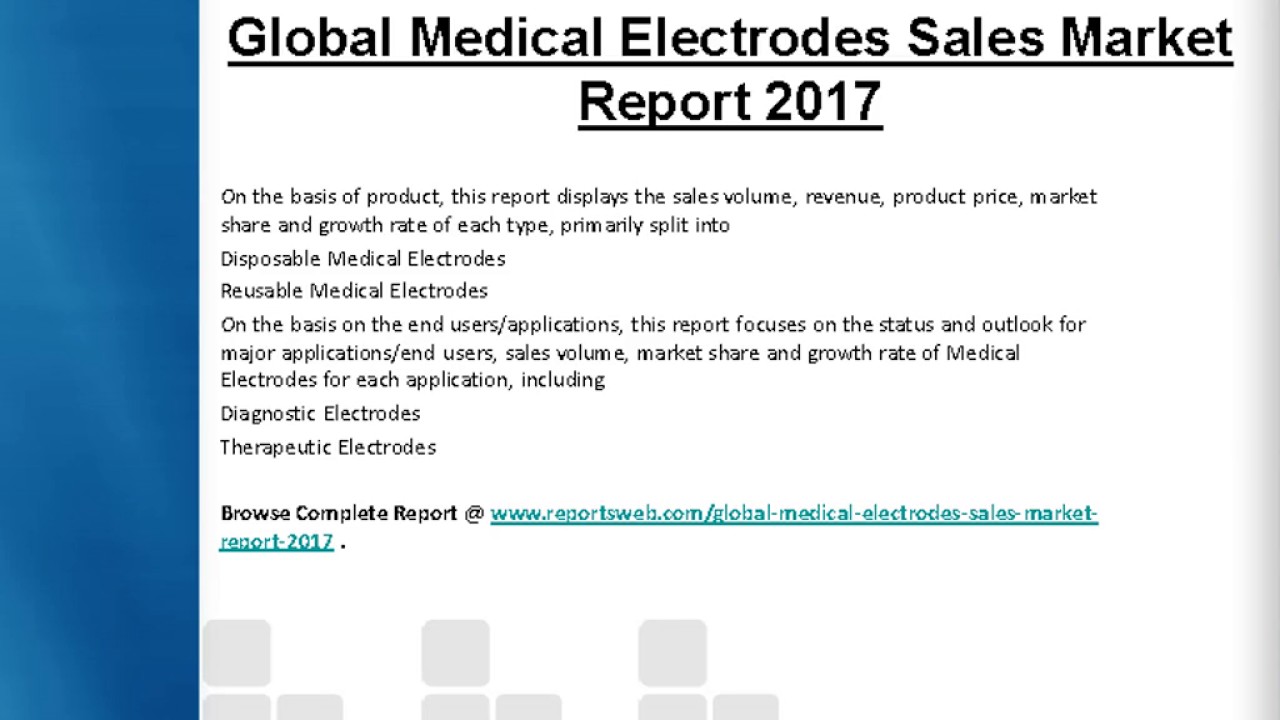 Medical Electrodes Sales Market Global Analysis & 2022 Forecast Report