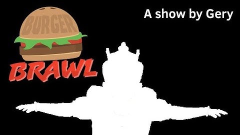 Burger Brawl New Intro! Ep 7+