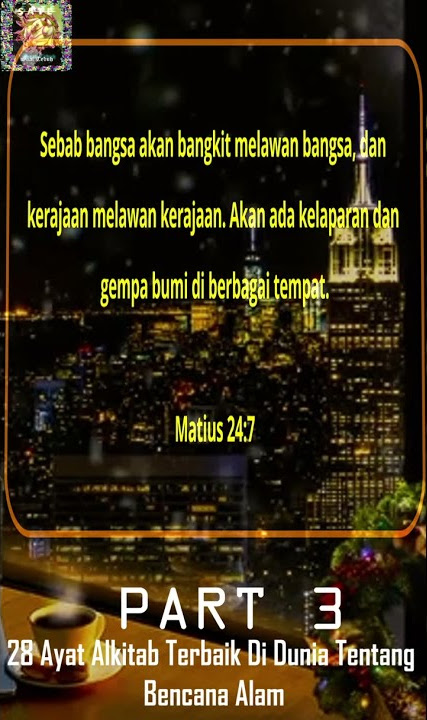 Part 3. 28 Ayat Alkitab Tentang Bencana Alam | firman tuhan | ayat alkitab | relaksasi | rohani