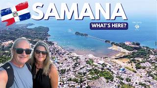 SAMANÁ, Dominican Republic | Is This Town on Your List?