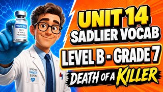 Sadlier Vocabulary Level B Unit 14: Celebrating the Death of a Killer | The Story of Smallpox - G. 7