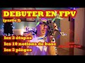 Débuter en FPV [partie 1]