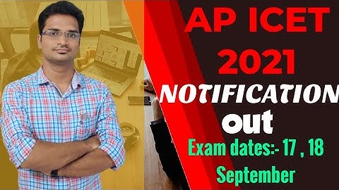 AP ICET 2021 NOTIFICATION OUT | Exam dates 17,18 September | Online classes for ICET
